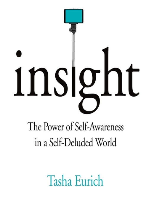Title details for Insight by Tasha Eurich - Wait list